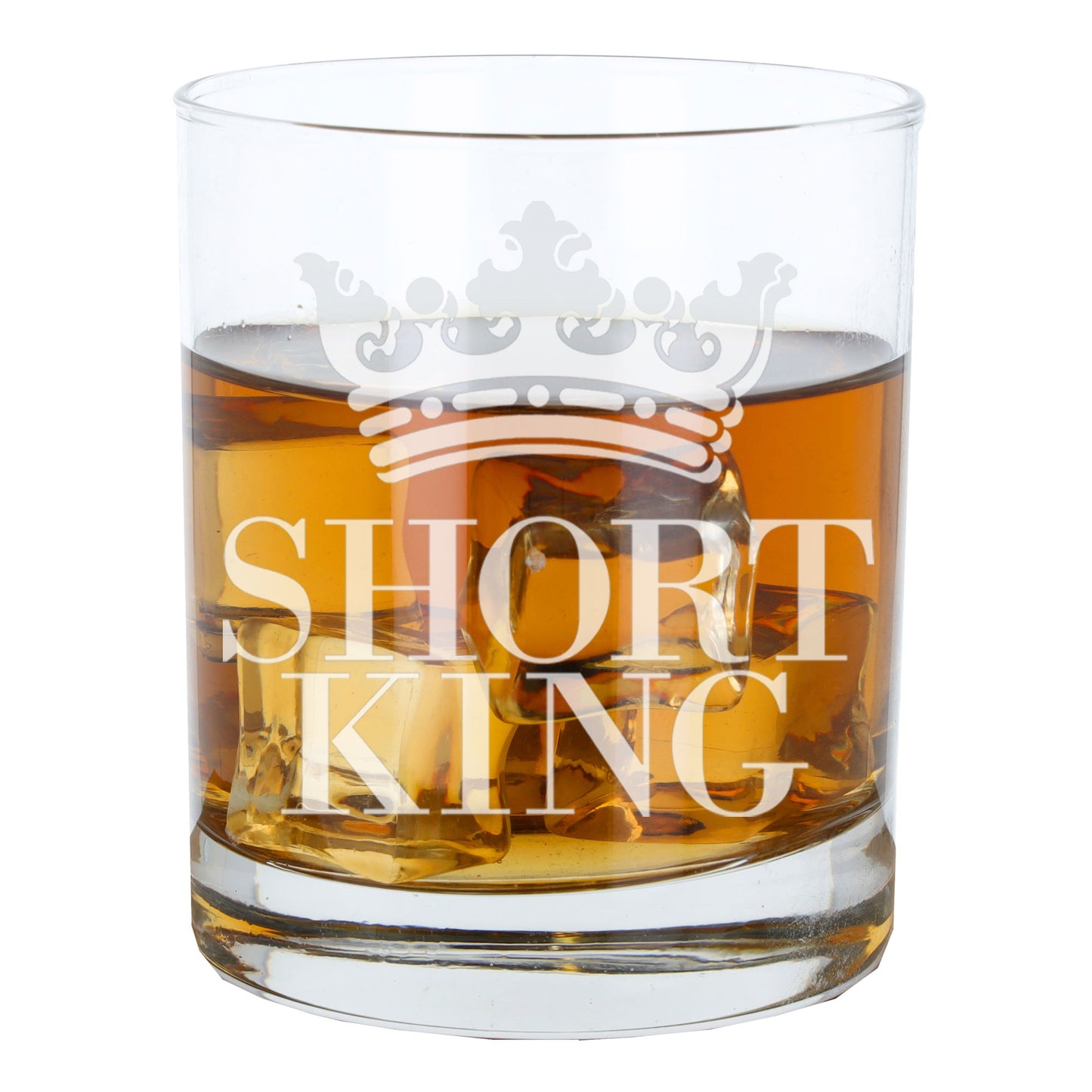 Short King Engraved Whisky Glass - Always Looking Good -
