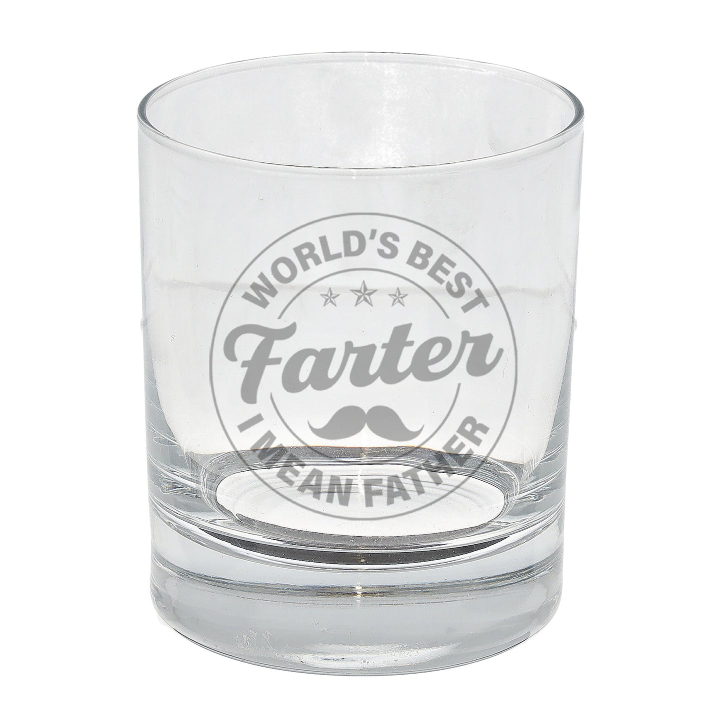 "Worlds Best Farter I Mean Father" Novelty Engraved Whisky Glass for Dad - Always Looking Good -