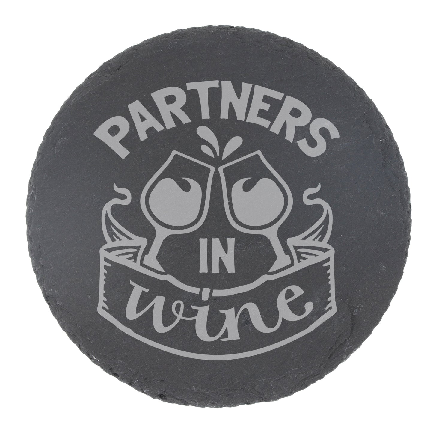 Partners In Wine Engraved Wine Glass and/or Coaster Set - Always Looking Good -