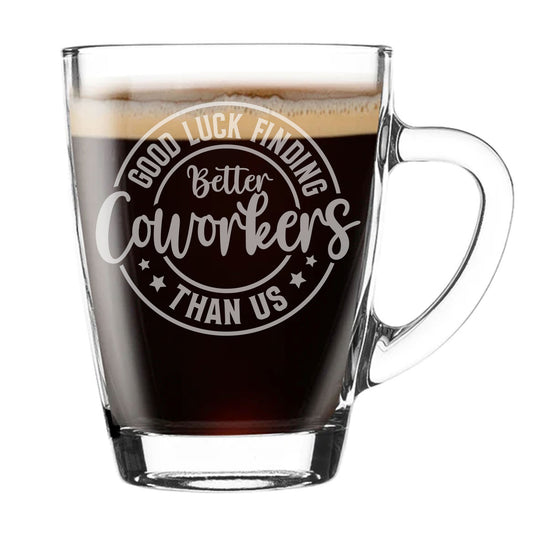 Funny Leaving Gift – Better Coworker Engraved Glass Mug & Slate Coaster