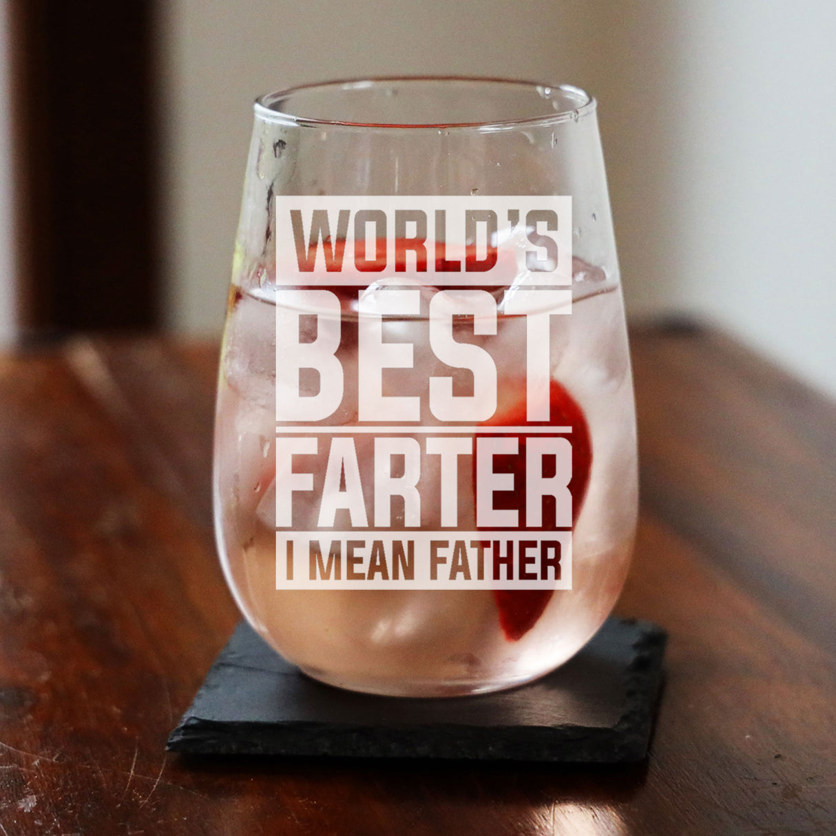 Best Farter I Mean Father Engraved Stemless Gin Glass – Funny Gift for Dad