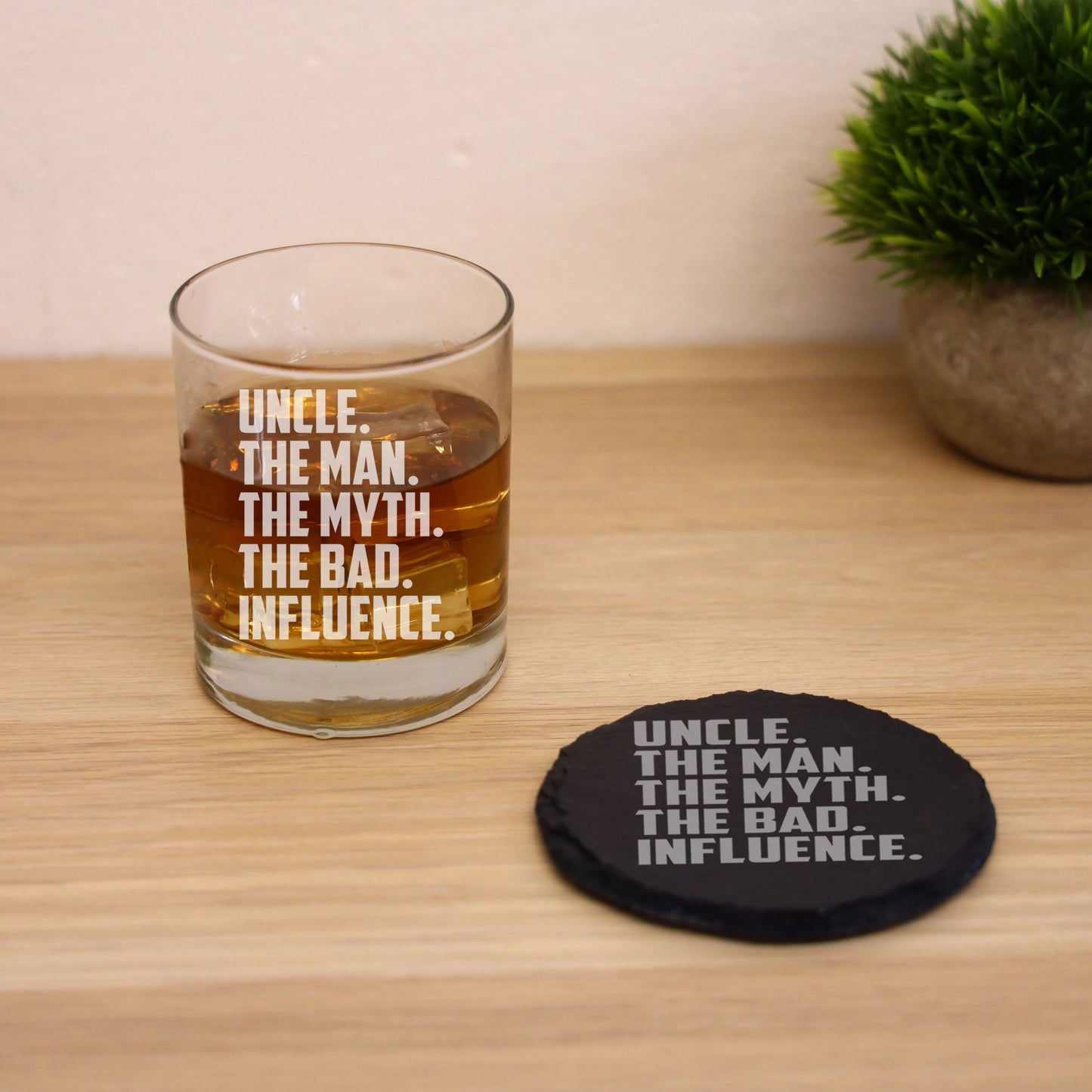 Uncle, The Man, The Myth, The Bad Influence Engraved Whisky Glass and/or Coaster Set - Always Looking Good -