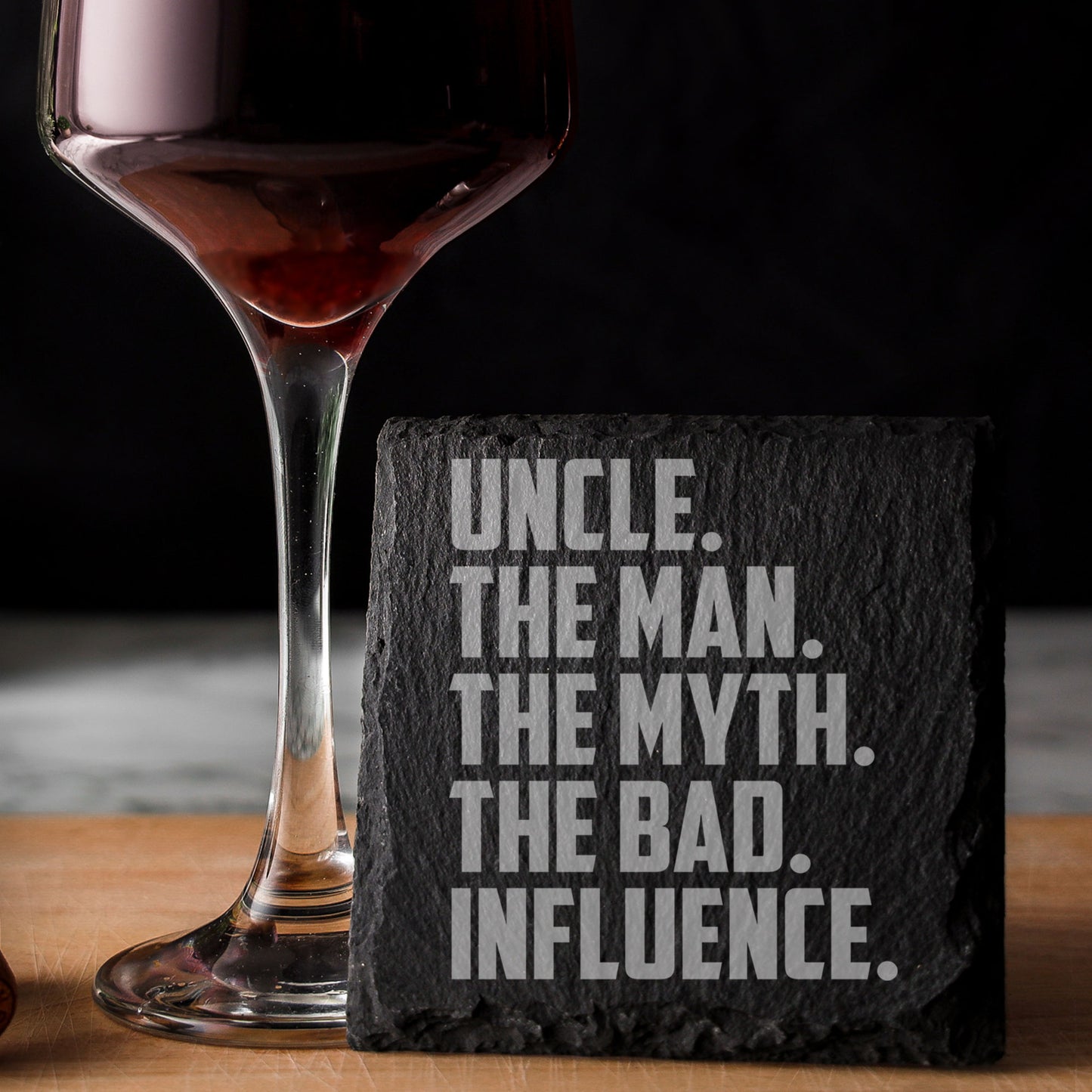 Uncle, The Man, The Myth, The Bad Influence Engraved Wine Glass and/or Coaster Set - Always Looking Good -