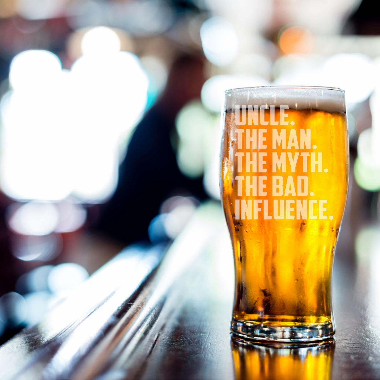 Uncle, The Man, The Myth, The Bad Influence Engraved Beer Glass and/or Coaster Gift For Uncle - Always Looking Good -
