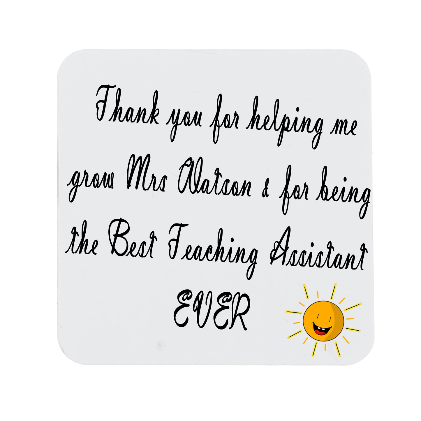 Personalised Best Teaching Assistant Mug and/or Coaster Gift - Always Looking Good - Coaster On Its Own