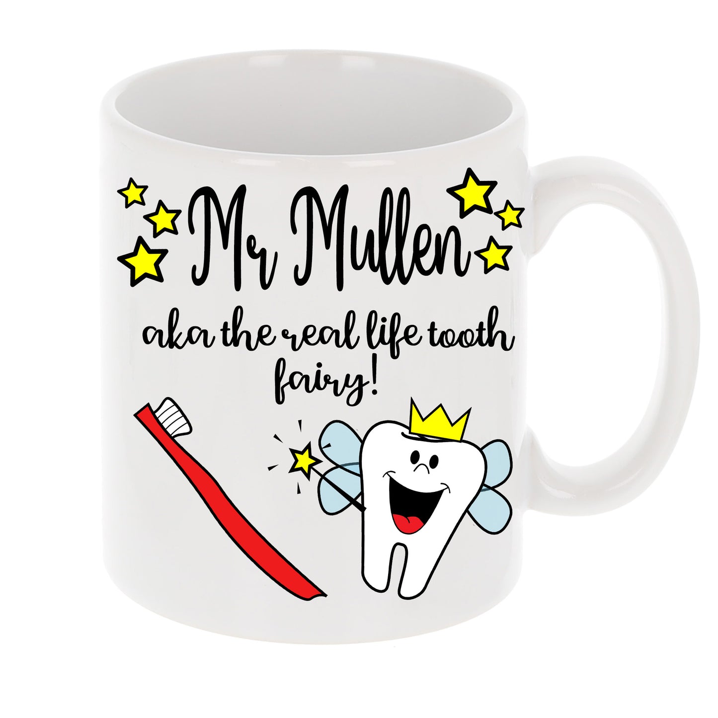 Personalised Dentist AKA The Real Life Tooth Fairy Mug and/or Coaster Gift - Always Looking Good -