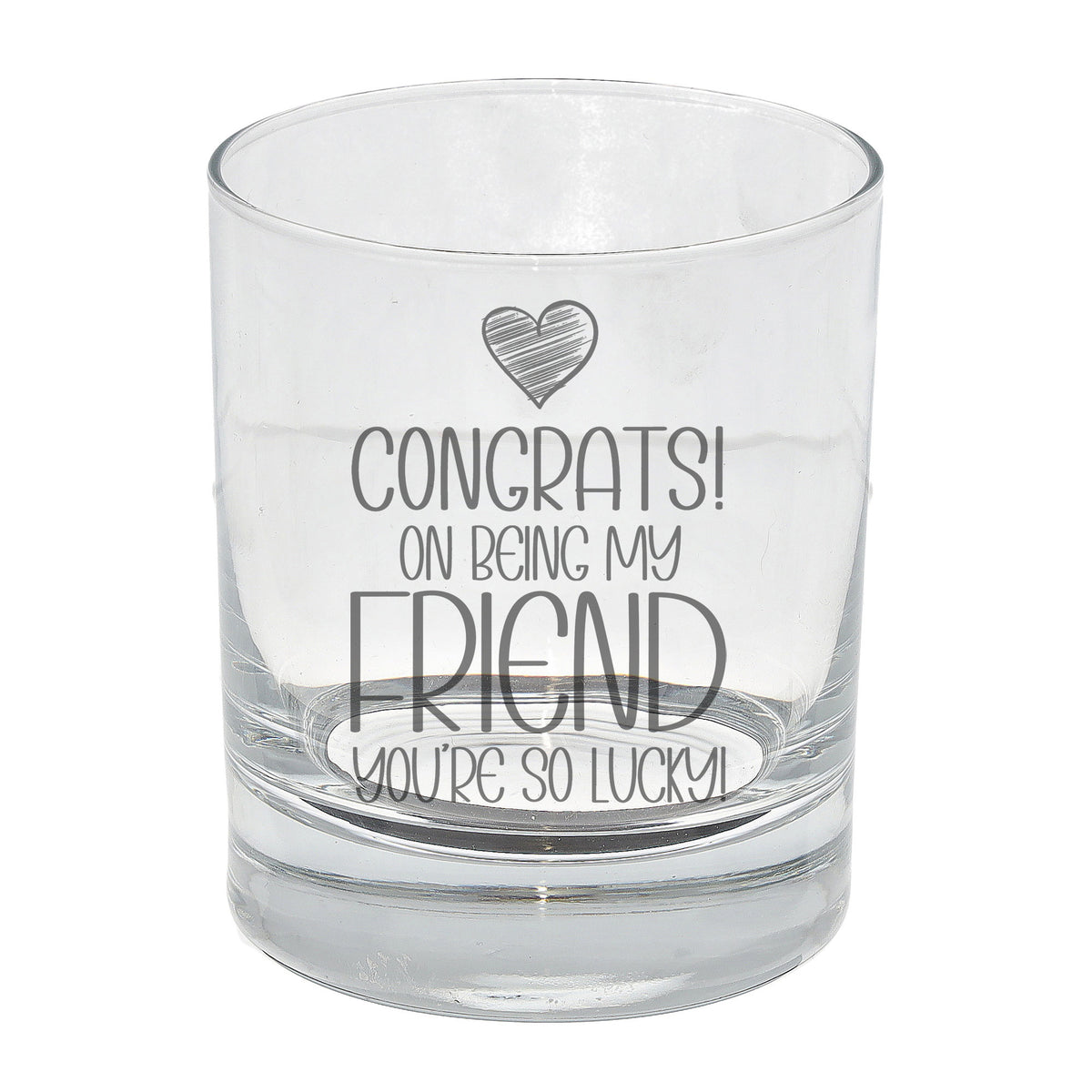 Congrats on Being my Friend Engraved Whisky Tumbler Birthday Gift