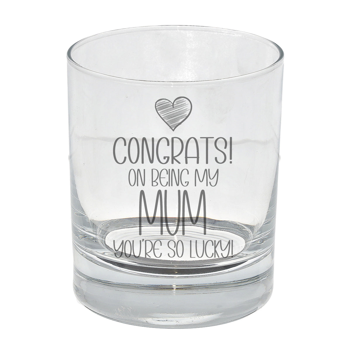 Congrats on Being my Mum Birthday Engraved Whisky Tumbler