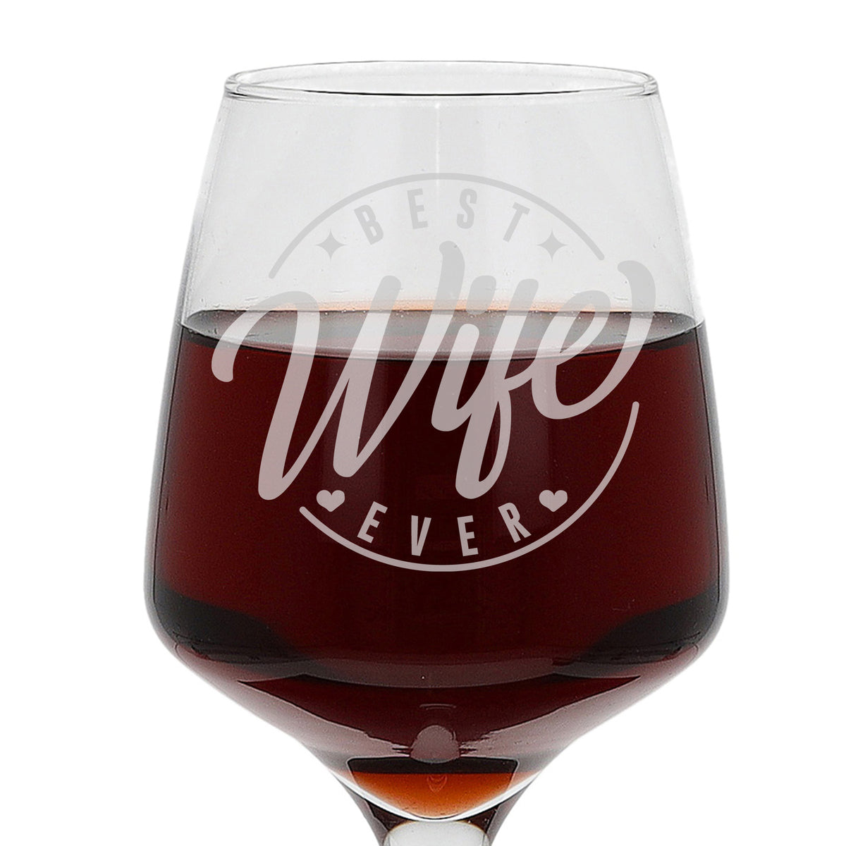 "Best Wife Ever" Engraved Wine Glass Gift for Wife