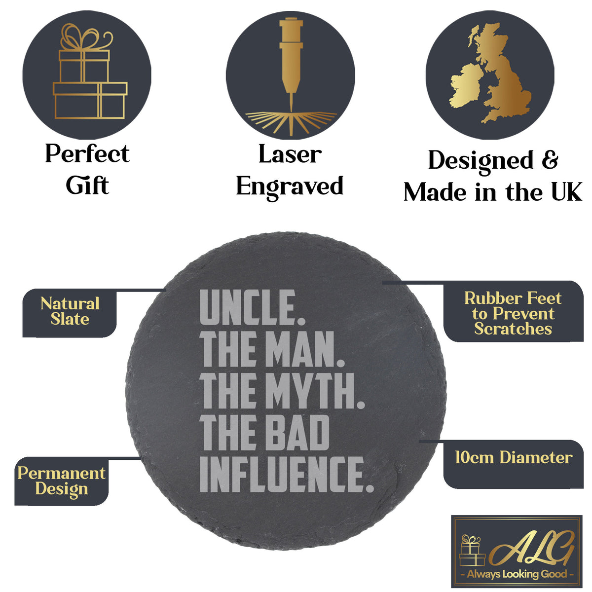 Uncle The Man The Myth The Bad Influence Engraved Slate Coaster
