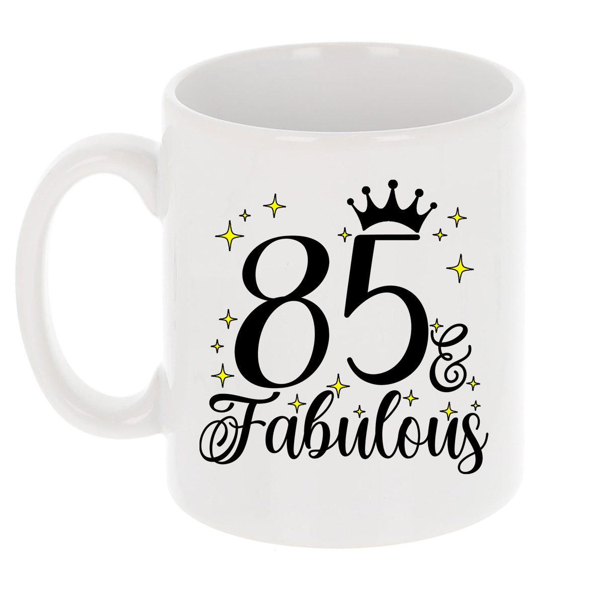 85 and Fabulous 85th Birthday Coffee Mug for Tea or Coffee