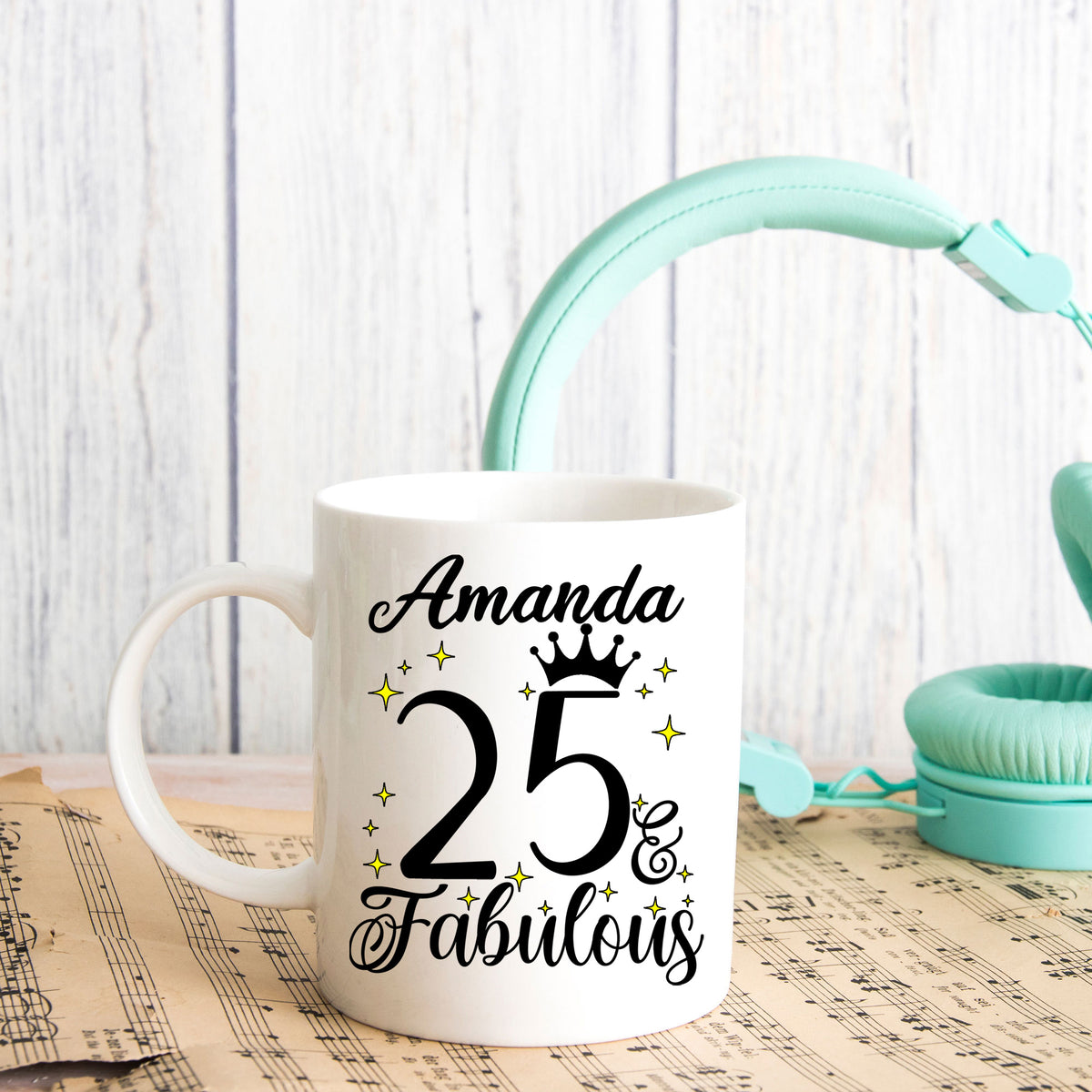 25 and Fabulous 25th Birthday Coffee Mug for Tea or Coffee