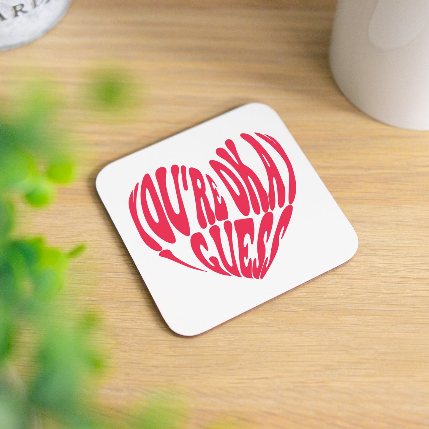 You're Okay I Guess Mug and/or Coaster Gift - Always Looking Good - Coaster On It's Own