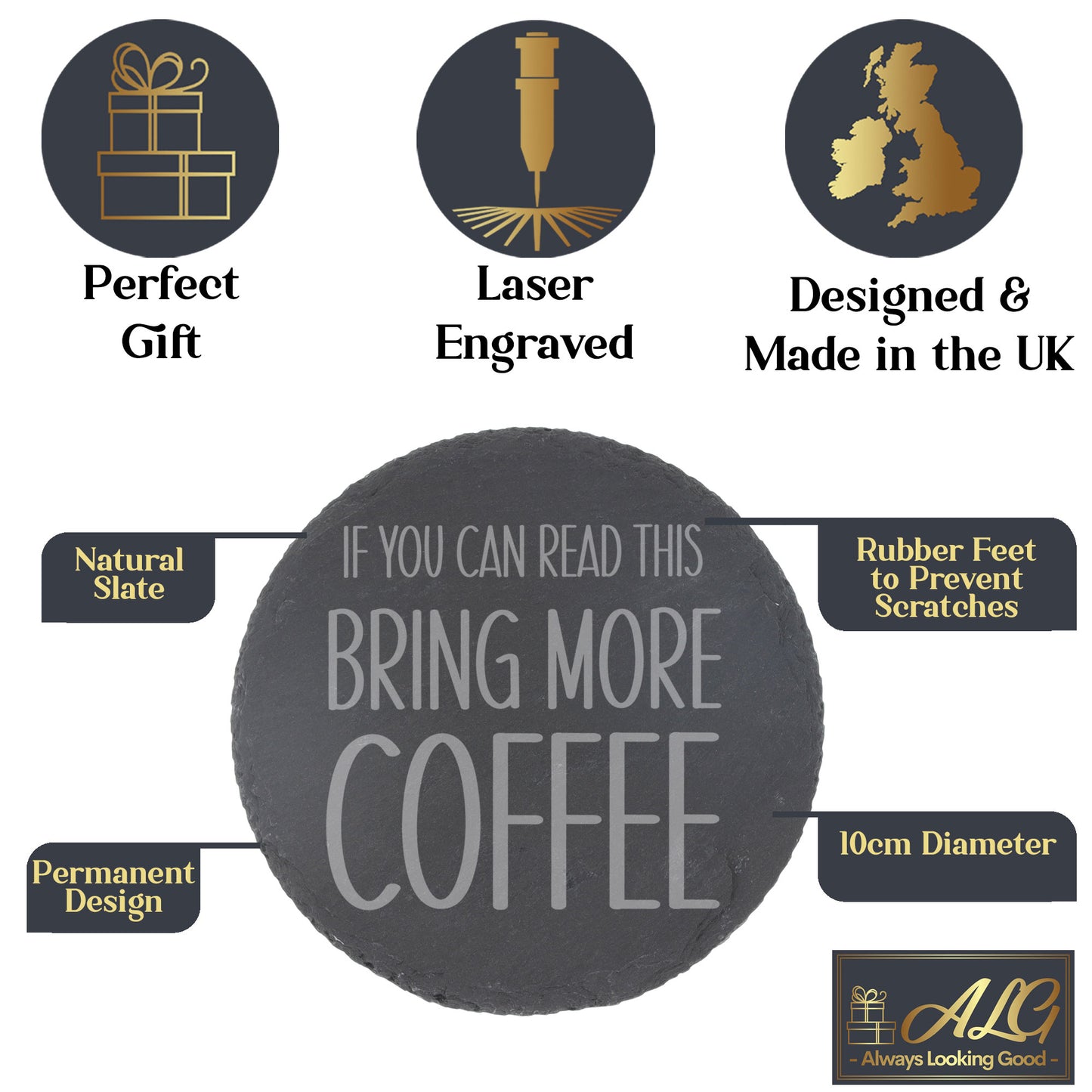 Engraved Slate Coaster Bring More Drink - Always Looking Good -