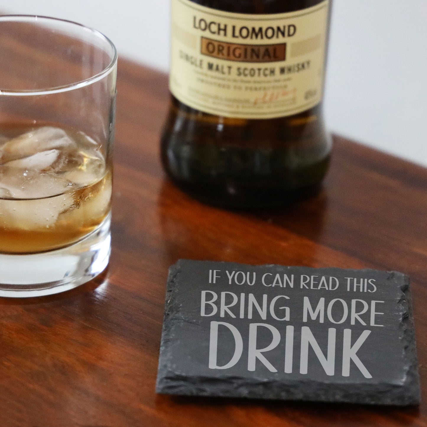 Engraved Slate Coaster Bring More Drink - Always Looking Good -