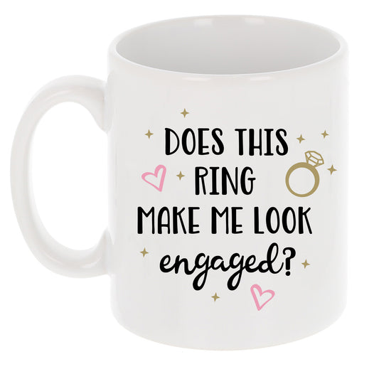 Personalised Engaged AF Does This Ring Make Me Look Engaged Mug and/or Coaster Gift - Always Looking Good -