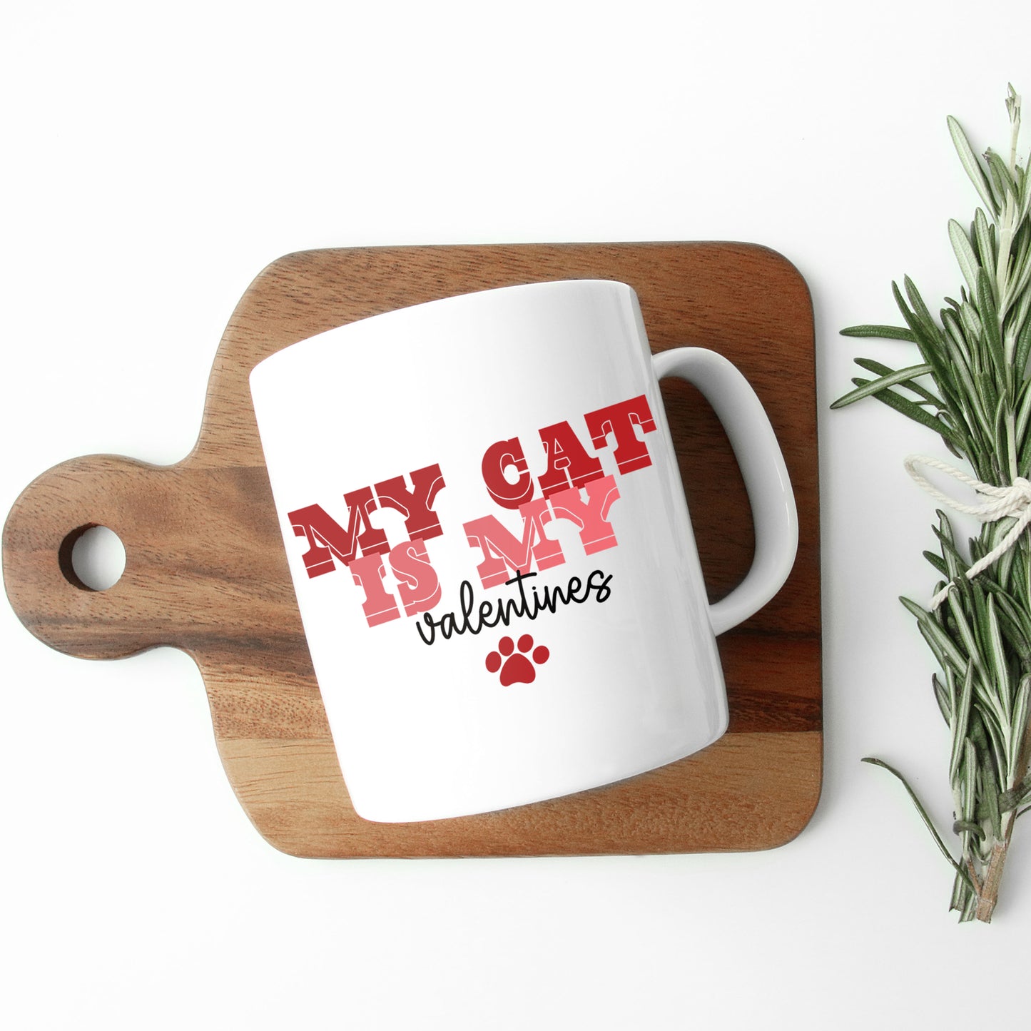 My Cat Is My Valentines Mug and/or Coaster Gift - Always Looking Good -