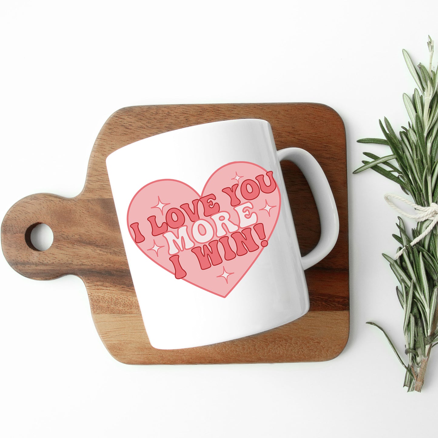I Love You More I Win Mug and/or Coaster Gift - Always Looking Good -