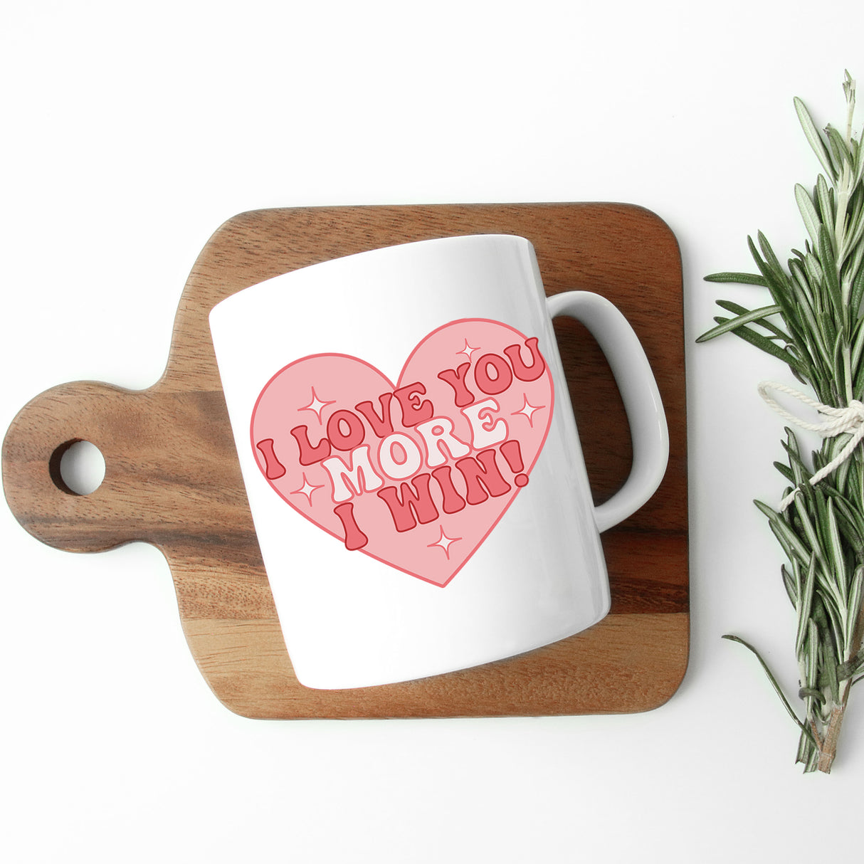 I Love You More I Win Mug and/or Coaster Gift - Always Looking Good -