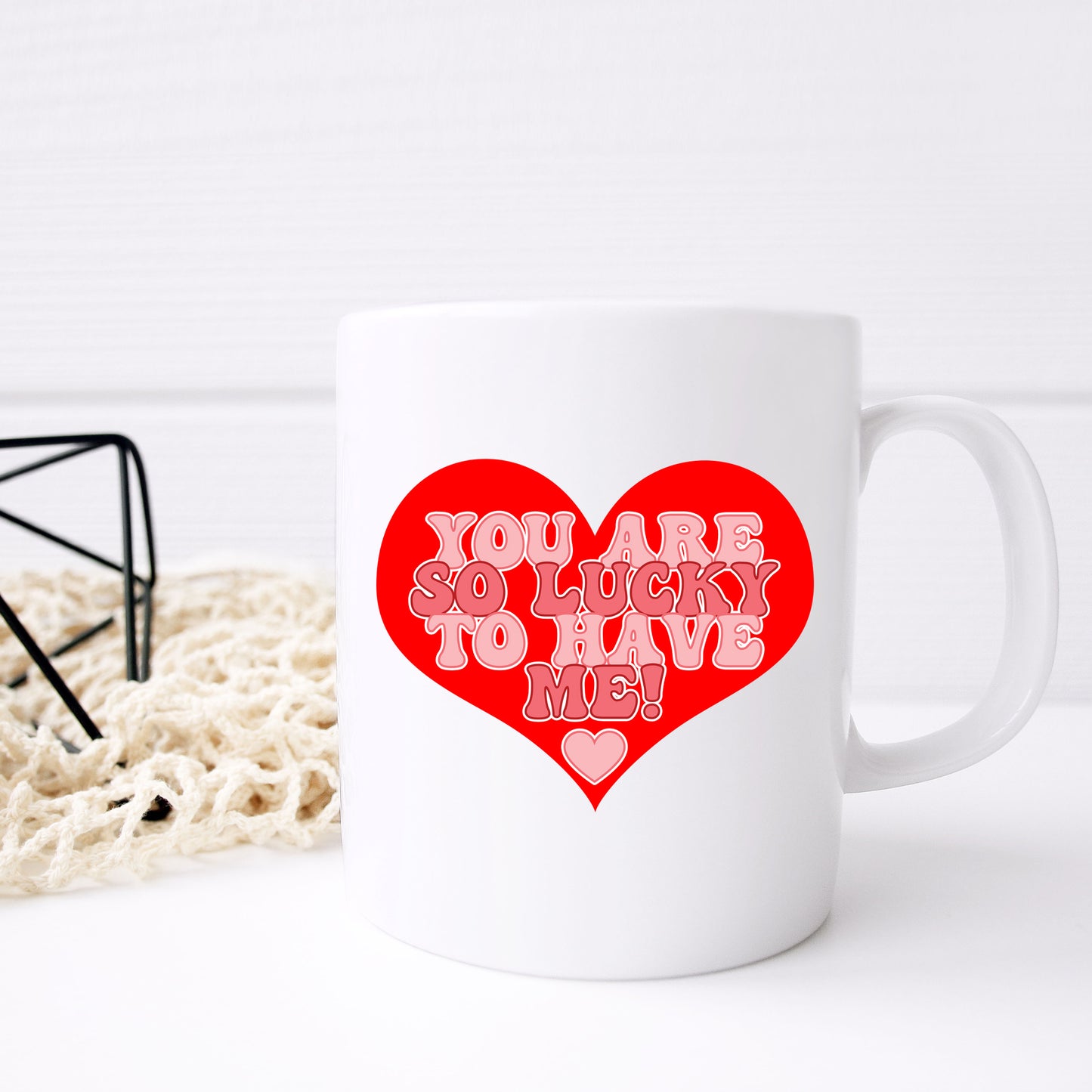 You Are So Lucky To Have Me Mug and/or Coaster Gift - Always Looking Good -