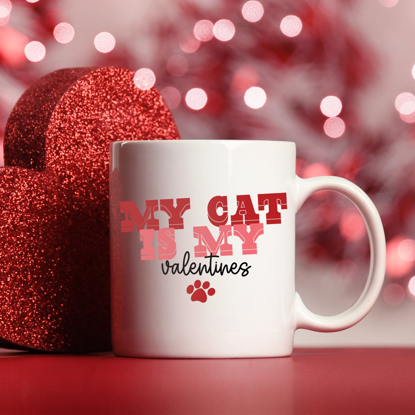 My Cat Is My Valentines Mug and/or Coaster Gift - Always Looking Good - Mug On Its Own