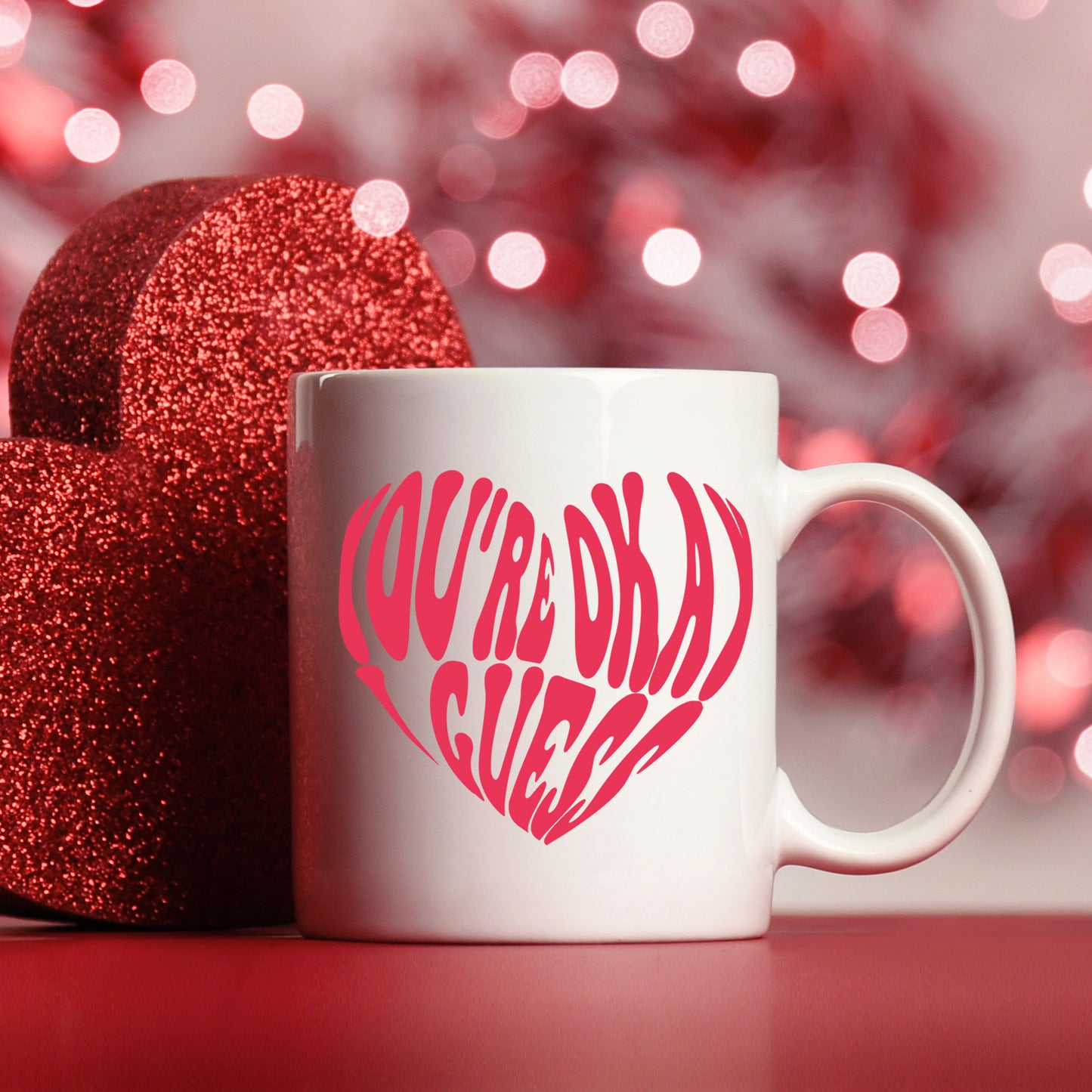 You're Okay I Guess Mug and/or Coaster Gift - Always Looking Good - Mug On It's Own