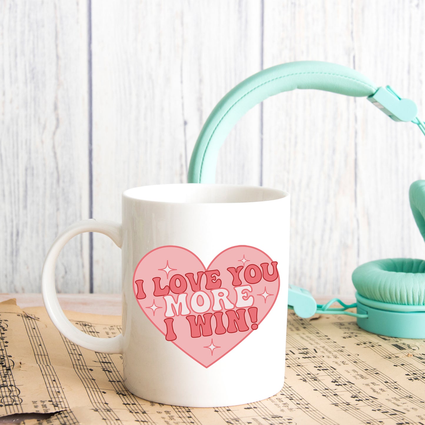 I Love You More I Win Mug and/or Coaster Gift - Always Looking Good -