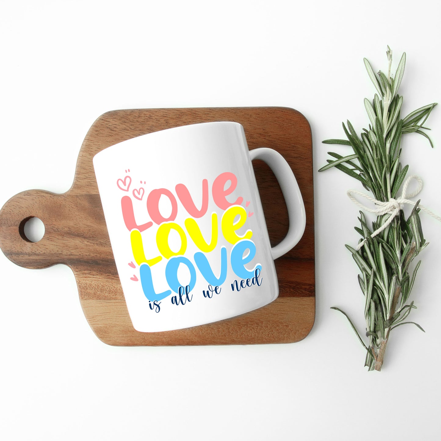 Love Is All We Need Mug and/or Coaster Gift - Always Looking Good -