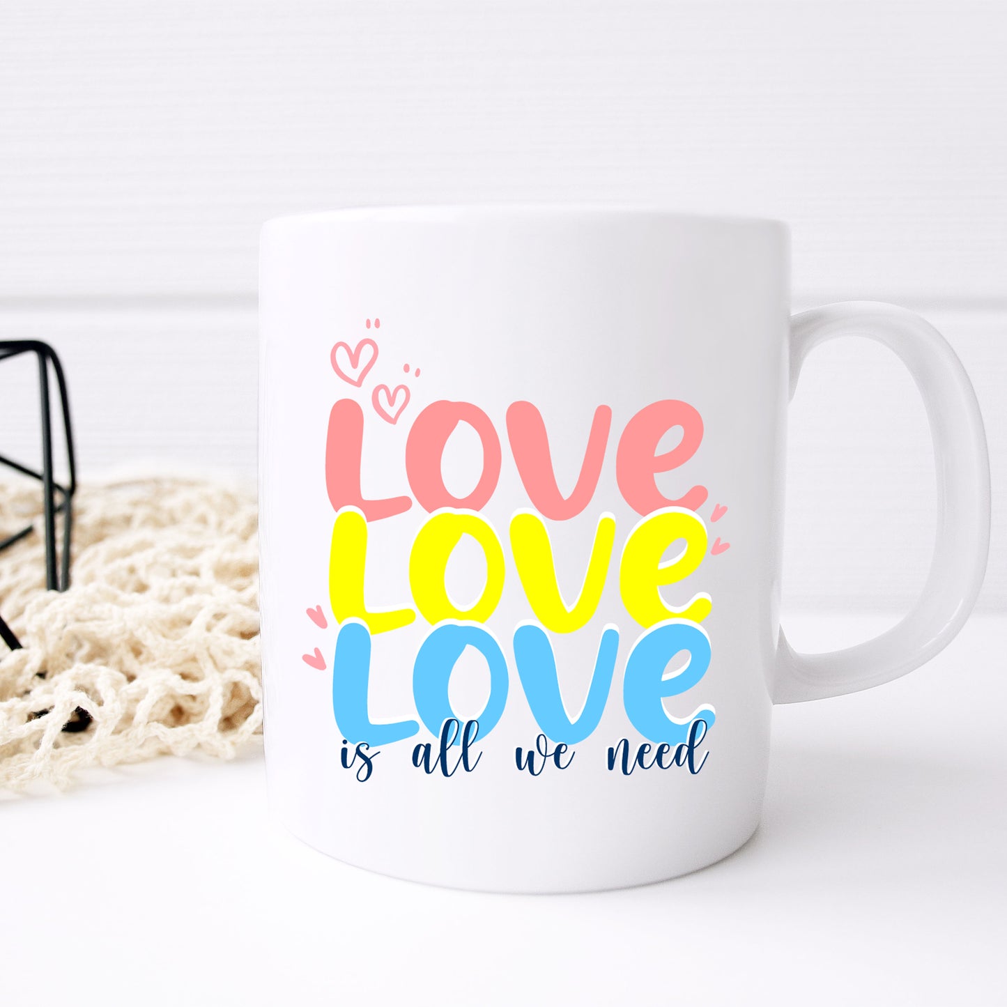 Love Is All We Need Mug and/or Coaster Gift - Always Looking Good -