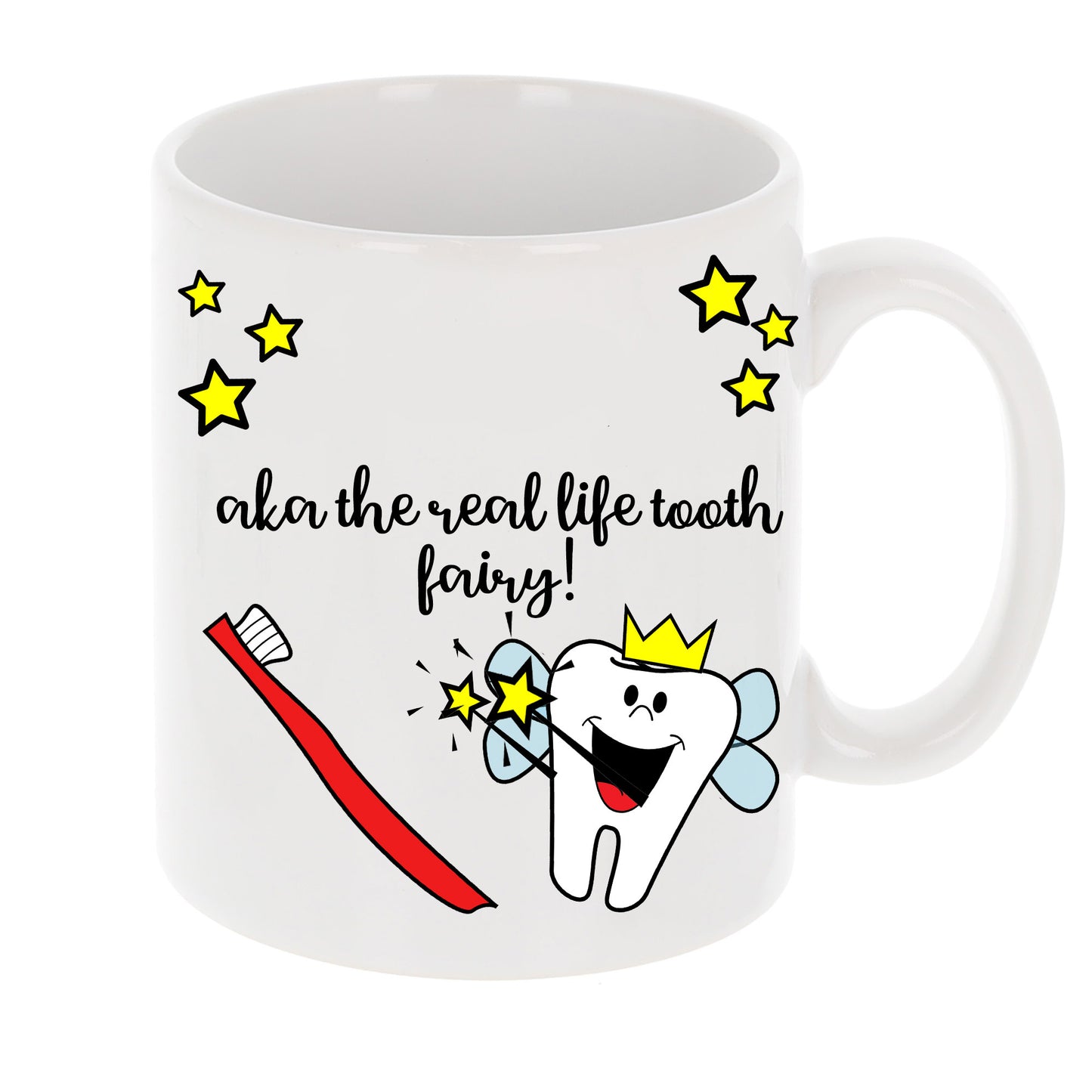 Personalised Dentist AKA The Real Life Tooth Fairy Mug and/or Coaster Gift - Always Looking Good -