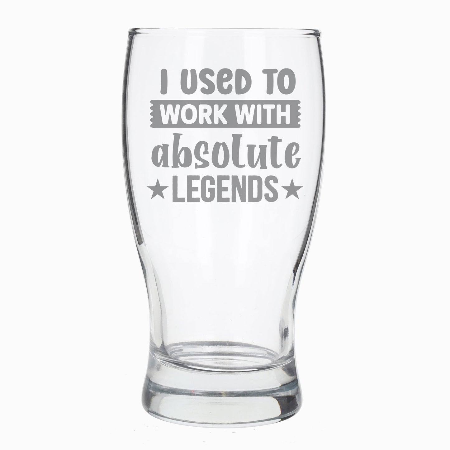 I Used to Work with Absolute Legends Engraved Pint Glass – Funny Leaving Gift