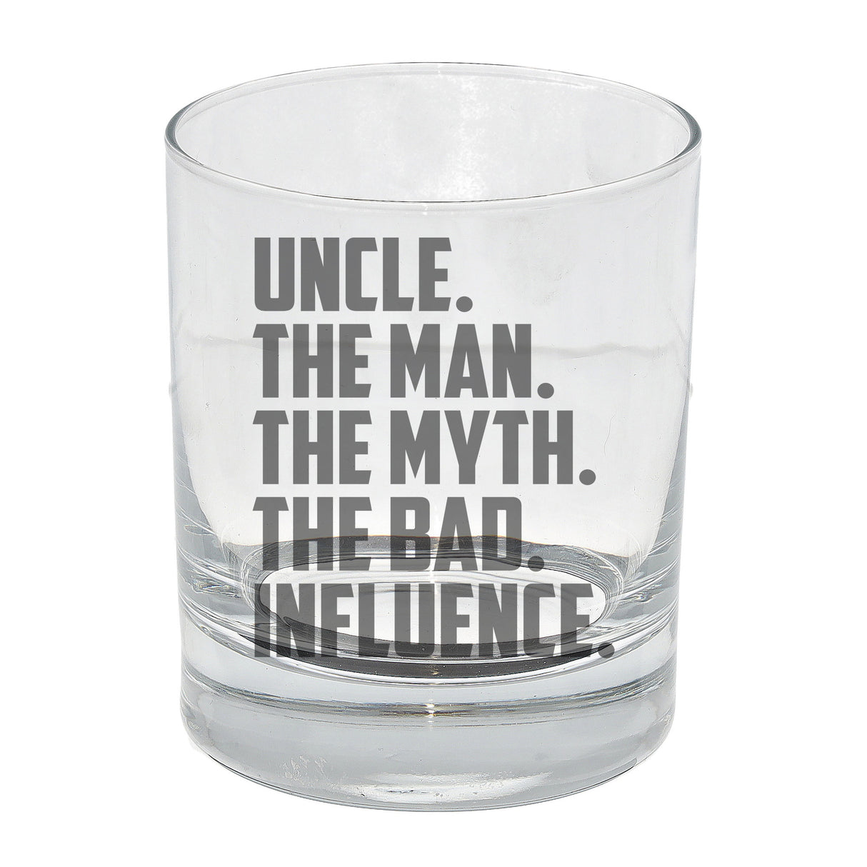 Uncle, The Man, The Myth, The Bad Influence Engraved Whisky Glass and/or Coaster Set - Always Looking Good -