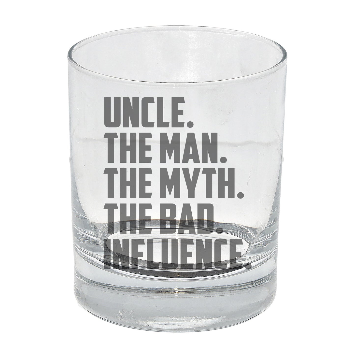 Uncle, The Man, The Myth, The Bad Influence Engraved Whisky Glass and/or Coaster Set - Always Looking Good -