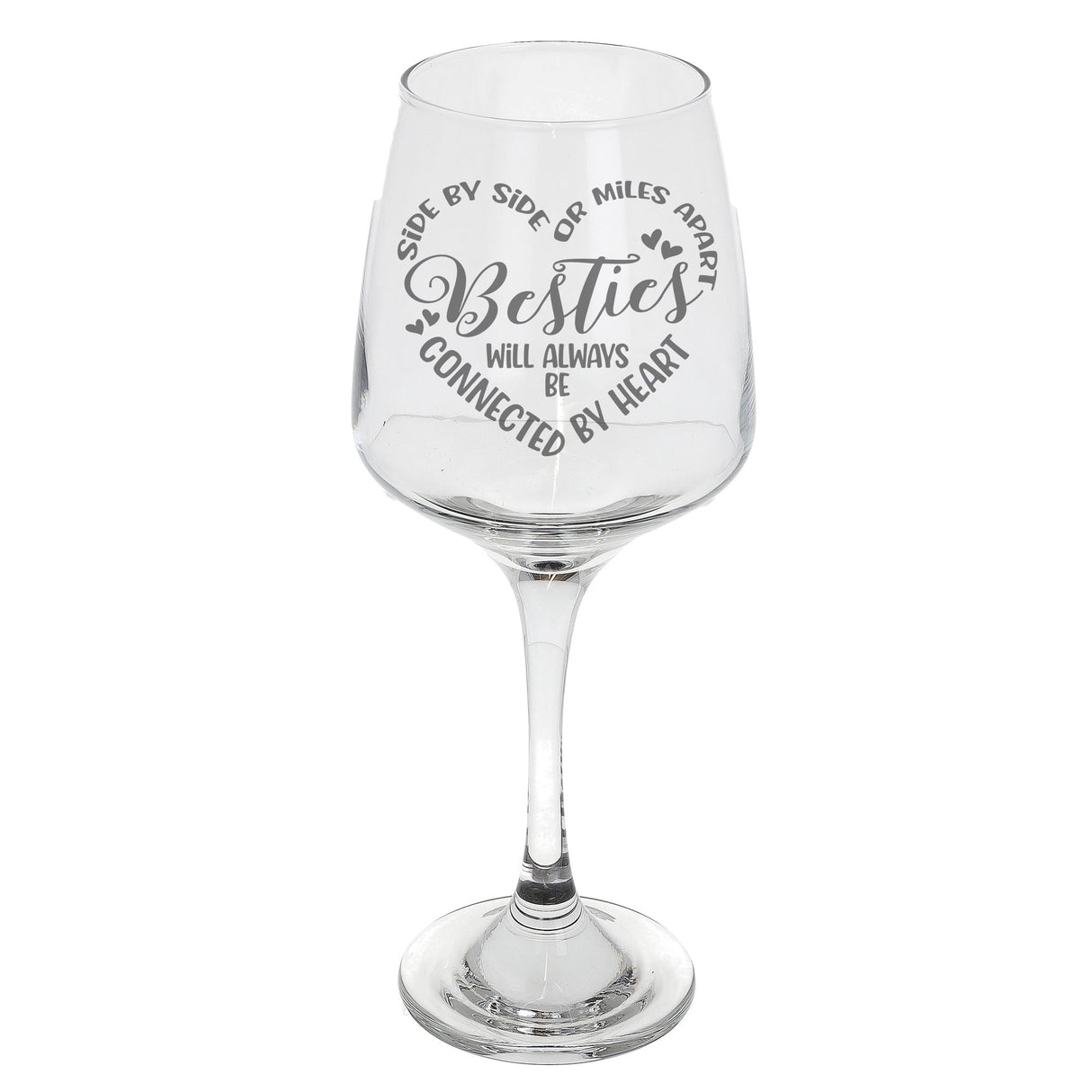 Besties Connected By Heart Engraved Wine Glass and/or Coaster Set - Always Looking Good - Wine Glass Only