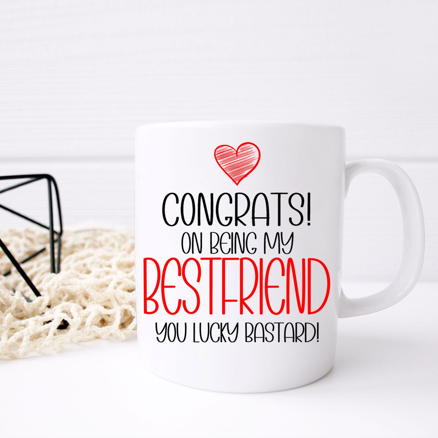 Congrats On Being My Best Friend Mug and/or Coaster Gift - Always Looking Good -