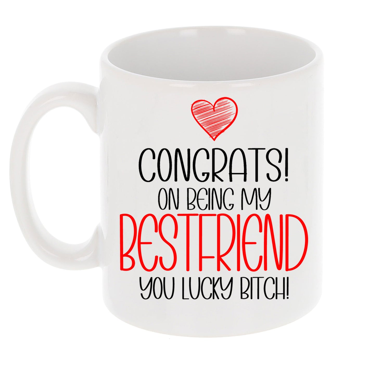 Congrats On Being My Best Friend Mug and/or Coaster Gift - Always Looking Good -