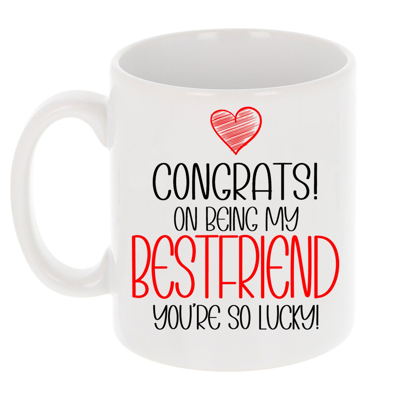 Congrats On Being My Best Friend Mug and/or Coaster Gift - Always Looking Good -