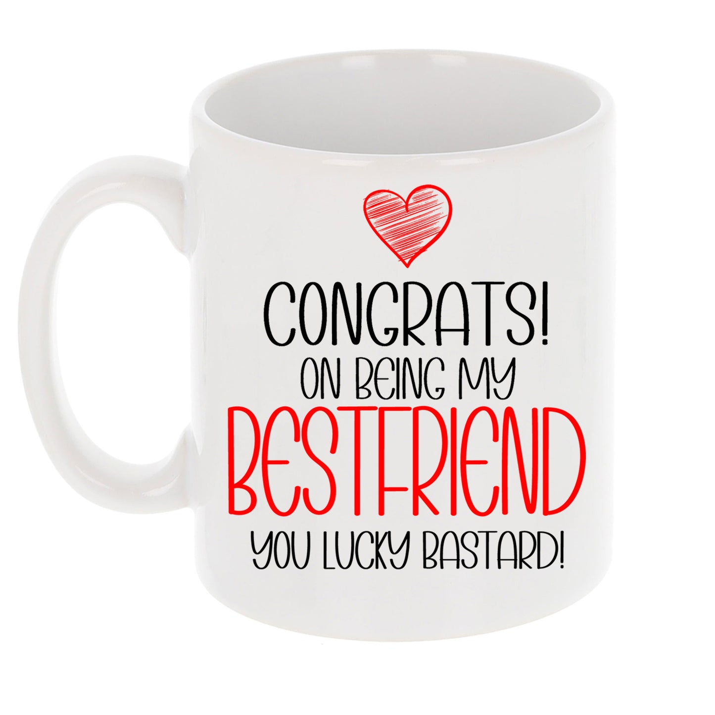 Congrats On Being My Best Friend Mug and/or Coaster Gift - Always Looking Good -