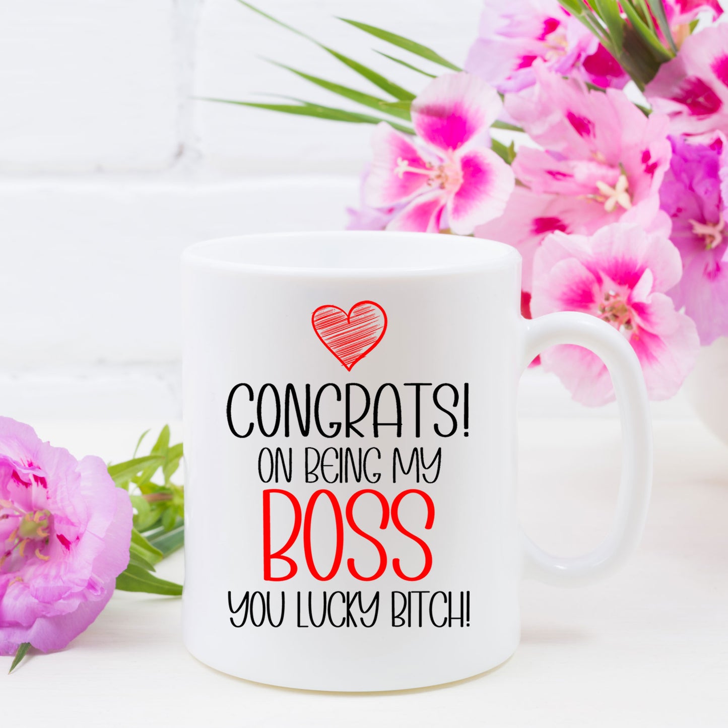 Congrats On Being My Boss Mug and/or Coaster Gift - Always Looking Good -