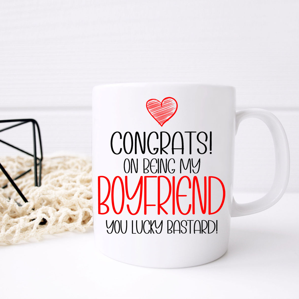 Congrats On Being My Boyfriend Ceramic Mug – Funny Gift for Him