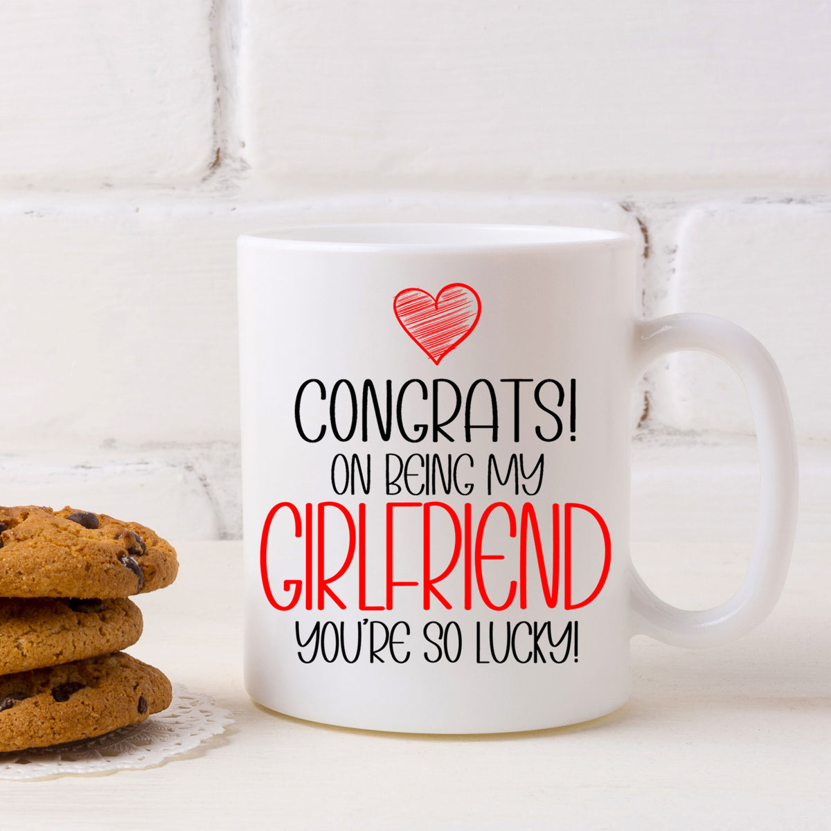 Congrats On Being My Girlfriend Mug and/or Coaster Gift - Always Looking Good -