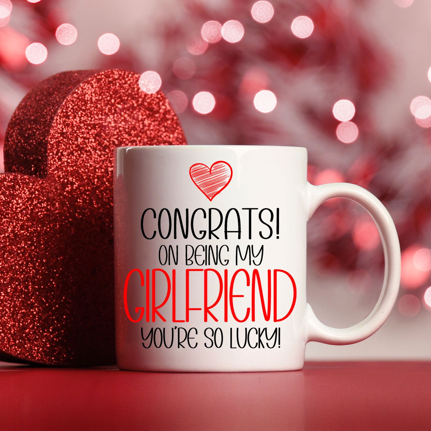 Congrats On Being My Girlfriend Mug and/or Coaster Gift - Always Looking Good -