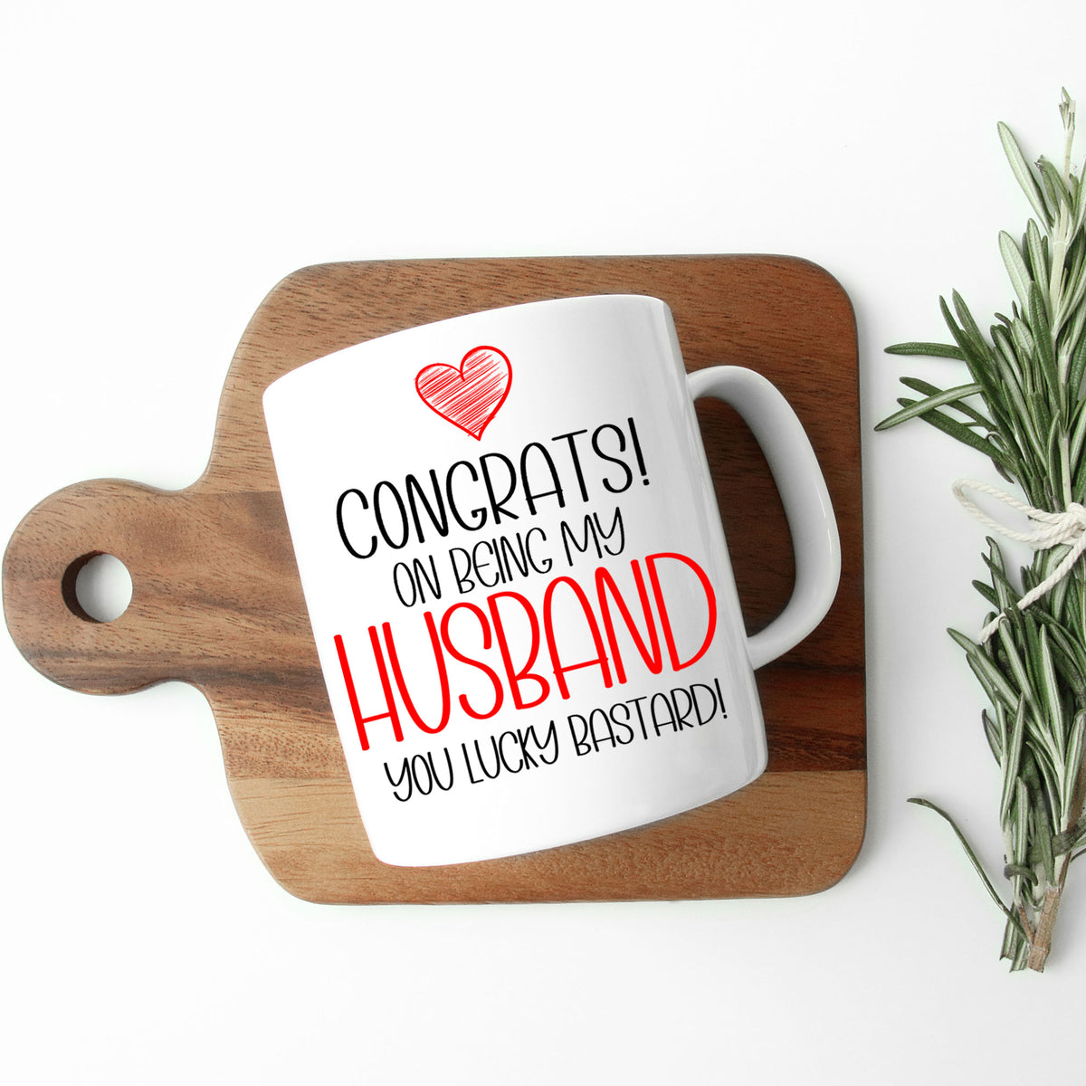Congrats On Being My Husband Mug and/or Coaster Gift - Always Looking Good -