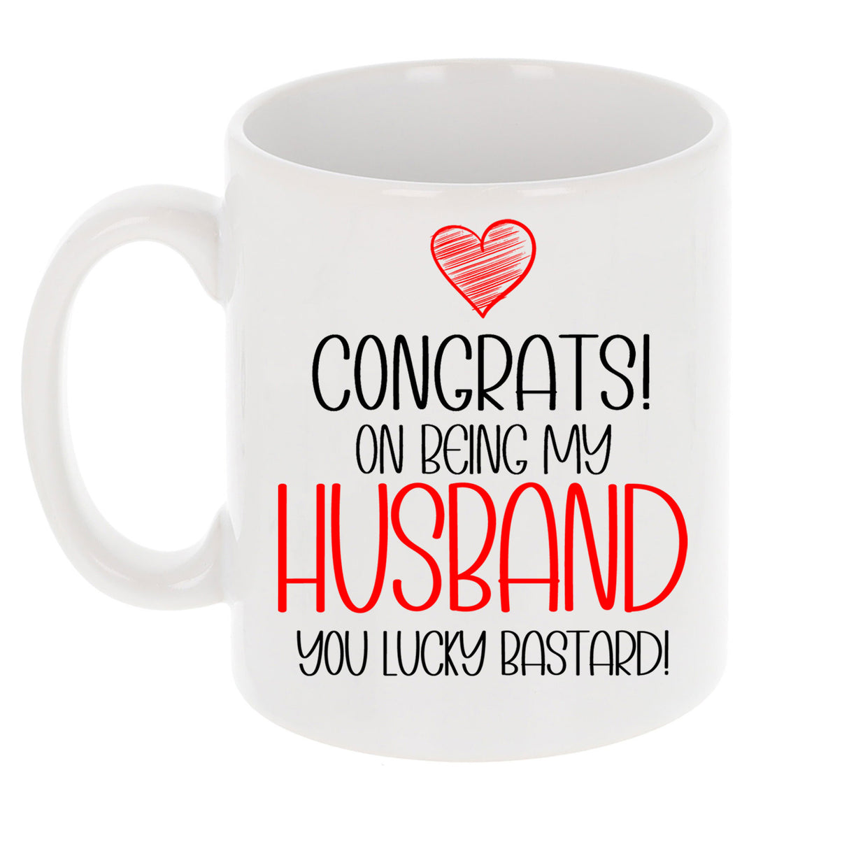 Congrats On Being My Husband Mug and/or Coaster Gift - Always Looking Good -