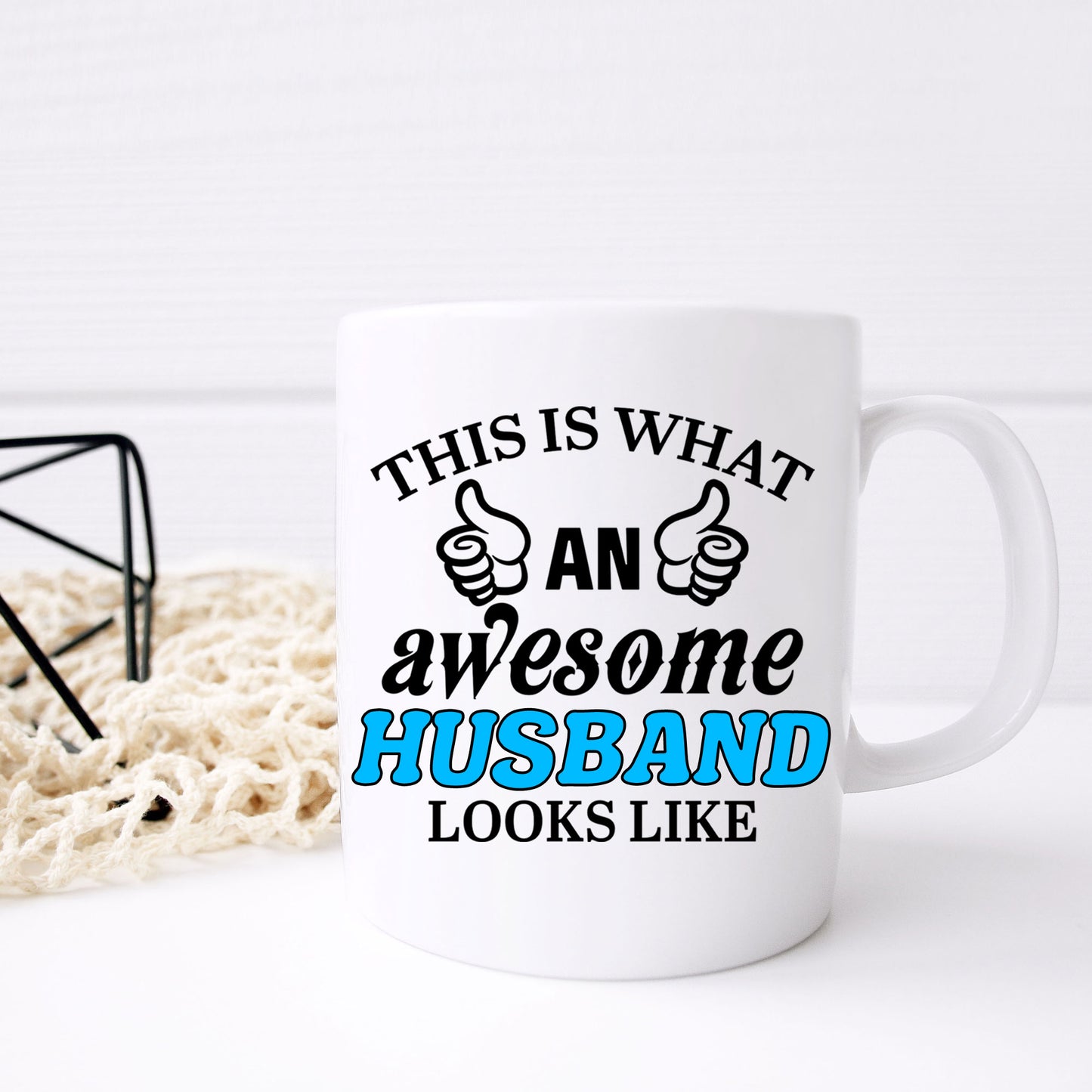 This Is What An Awesome Husband Looks Like Mug - Always Looking Good -