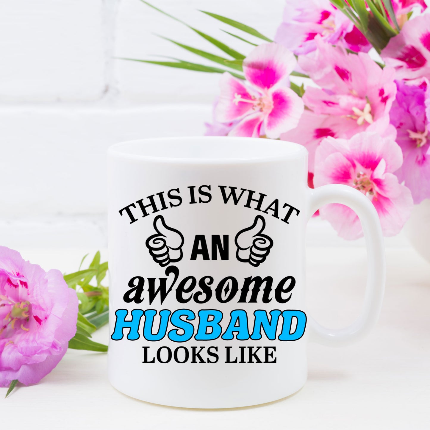 This Is What An Awesome Husband Looks Like Mug - Always Looking Good -