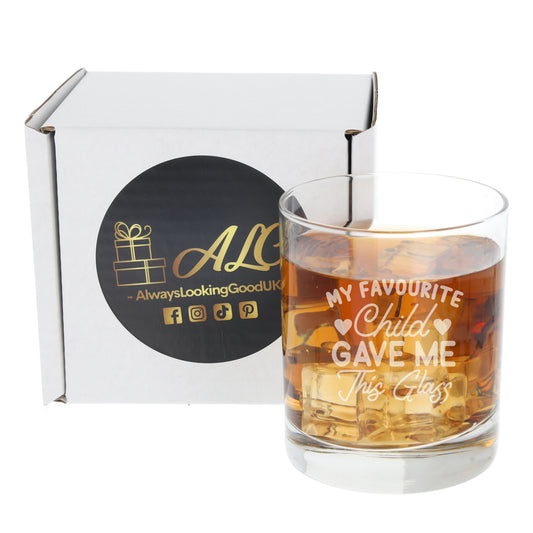 Whisky glasses gift - Engraved "My Favourite Child Gave Me This Glass" Design Whisky Glass and/or Coaster Gift  - Always Looking Good -