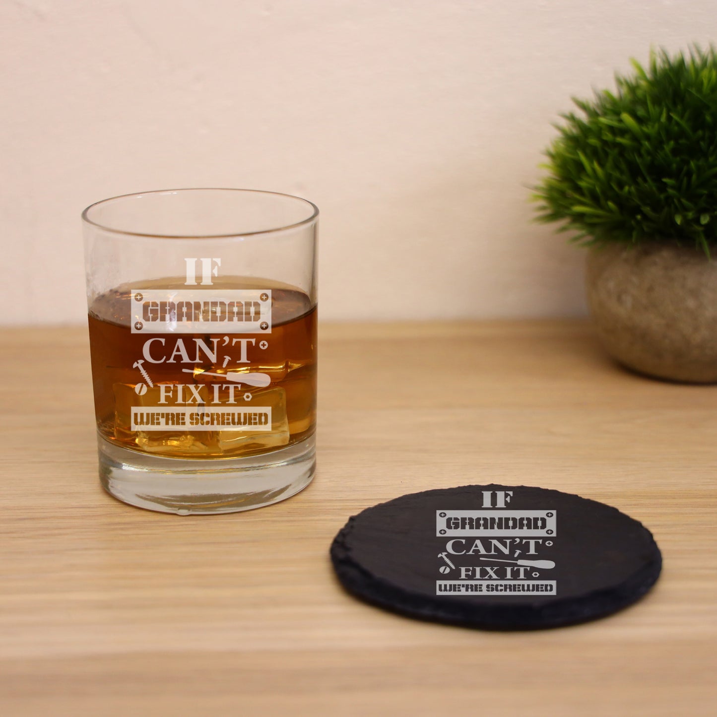 Engraved "If Grandad Can't Fix It We're Screwed " Novelty Whisky Glass and/or Coaster Set - Always Looking Good - Glass & Round Coaster