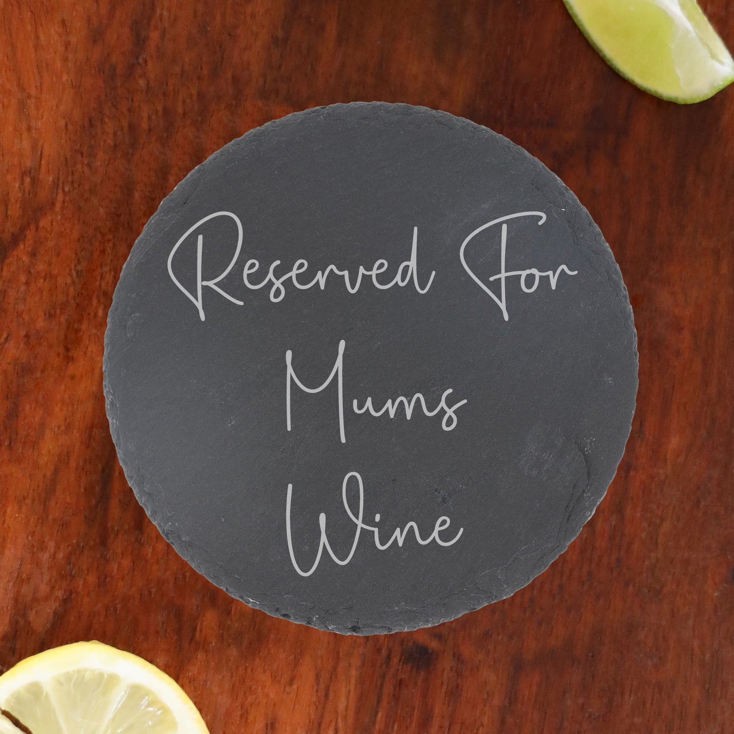 Engraved Wine Glass for Mum Engraved Glass and/or Coaster Gift Set - Always Looking Good - Round Coaster Only