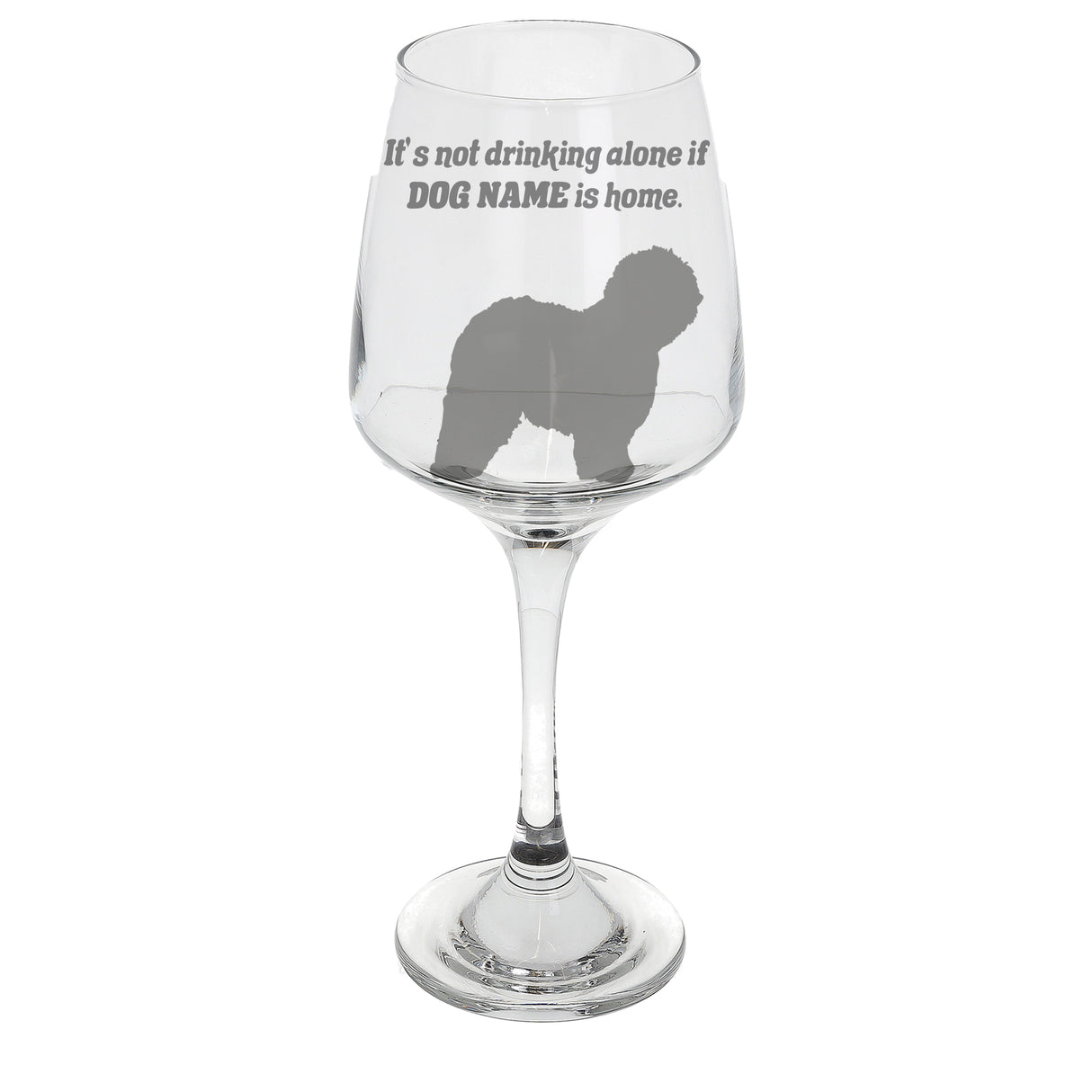 Wine Glass Engraved with Personalised Any Dog Breed - Always Looking Good - Large - Empty Glass